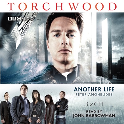 Torchwood: Another Life (Abridged)