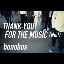 Thank You For the Music (Nui!) - Single - Bonobos Thank You For the Music (Nui!) - Single - Bonobos