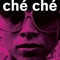 Che Che - Juan Hoerni, Sid Vaga, Guillaume Boulard & Adeline Michele lyrics