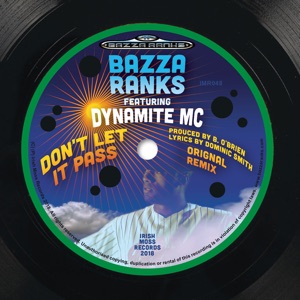 Don't Let It Pass (feat. Dynamite MC) - Single