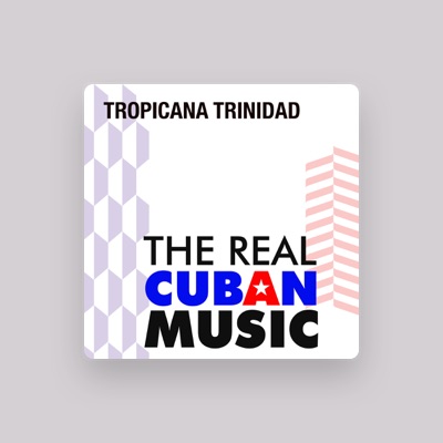 Listen to Tropicana Trinidad, watch music videos, read bio, see tour dates & more!