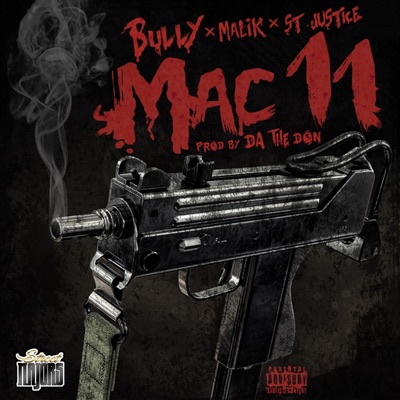 Mac-11 (feat. Malik & St . Justice) - Single
