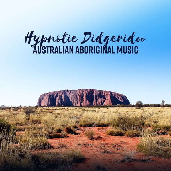 Hypnotic Didgeridoo - Australian Aboriginal Music, Powerful Vibration, Healing Meditation, Pure Calm