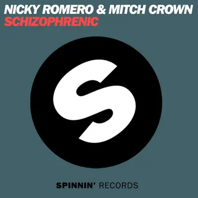 Schizophrenic - Single - Nicky Romero