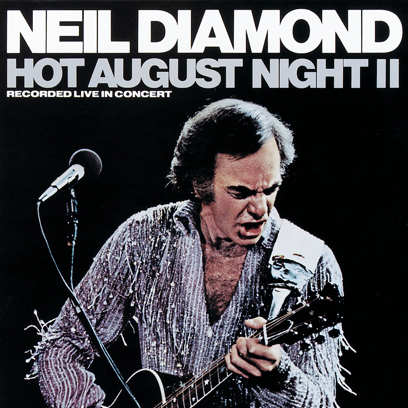 Hot August Night II by Neil Diamond, Hot August Night II
