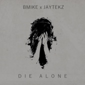 Die Alone (feat. JayteKz) artwork