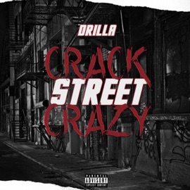 Crack Street Crazy Drilla