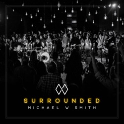 Michael W. Smith - Build My Life