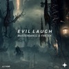 Evil Laugh - Single