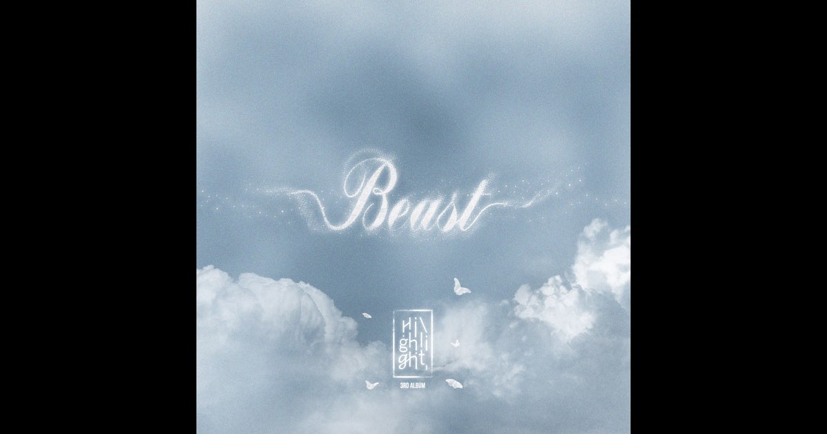 K-POP・アジア BEAST  BEAUTIFUL SHOW 2013    Highlight Highlight - Album by BEAST - Apple Music