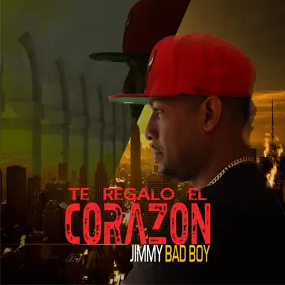 Te Regalo el Corazón - Single - Jimmy BadBoy
