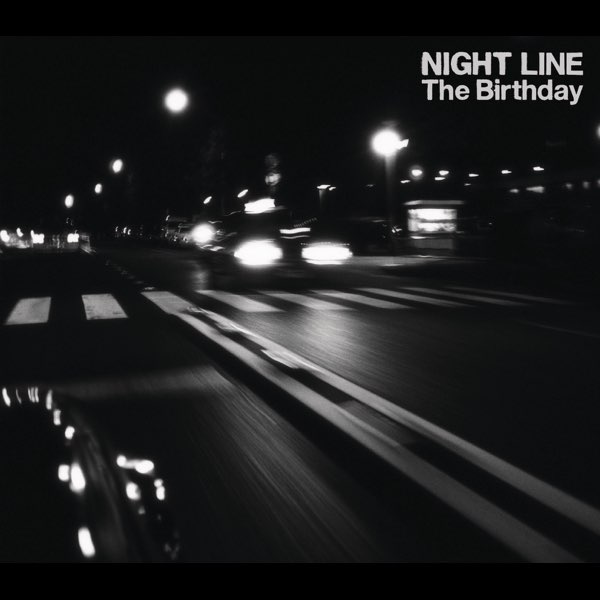 日本直売【新品未開封】The Birthday 『NIGHT LINE』レコード 邦楽