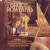 Bruce Rowland - Bridge Over Troubled Water