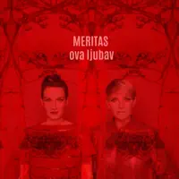 Ova ljubav — Meritas