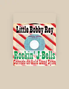 Listen to Little Bobby Rey, watch music videos, read bio, see tour dates & more!