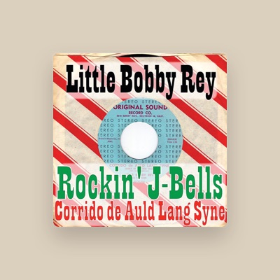 Listen to Little Bobby Rey, watch music videos, read bio, see tour dates & more!