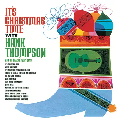 It's Christmas Time (feat. The Brazos Valley Boys) - Hank Thompson