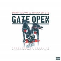 Gate Open - Single - SwiftyMcVay & Kuniva