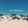 Stream & download Joe Montana - Single