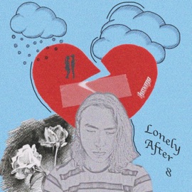 Lonely After 8 Kevmo