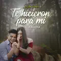 Te Hicieron Para Mi (Acoustic)