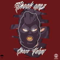 Shook Onez - Single - Choco Valens