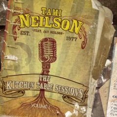 The Kitchen Table Sessions, Vol. 1 (feat. Jay Neilson)