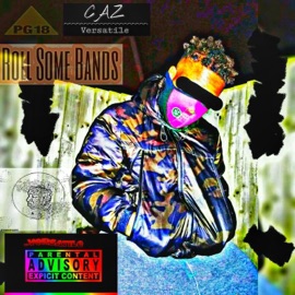 Roll Some Bands Caz