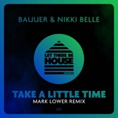 Take a Little Time (Mark Lower Club Mix) artwork