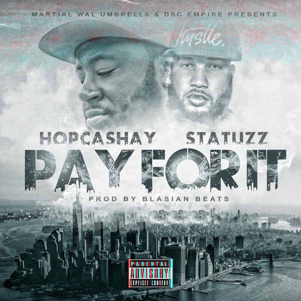 Pay for It (feat. Statuzz) - Single - Hop Cashay