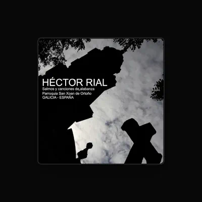Listen to Héctor Rial, watch music videos, read bio, see tour dates & more!