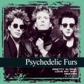 The Psychedelic Furs - Love My Way