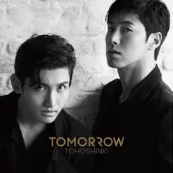 TOMORROW - TVXQ TOMORROW - TVXQ