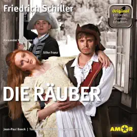 Die Räuber - Die wichtigsten Szenen im Original: Entdecke. Dramen. Erläutert.