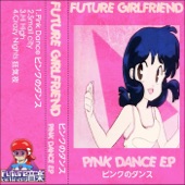 Future Girlfriend Music - Hi High