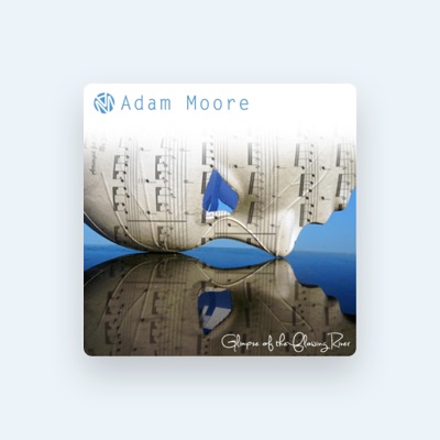 Listen to Adam Moore, watch music videos, read bio, see tour dates & more!