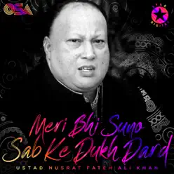 Meri Bhi Suno Sab Ke Dukh Dard - EP - Nusrat Fateh Ali Khan Meri Bhi Suno Sab Ke Dukh Dard - EP - Nusrat Fateh Ali Khan