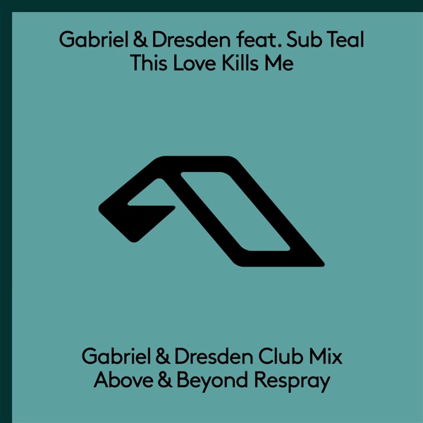 This Love Kills Me (The Respray) [feat. Sub Teal] - Single