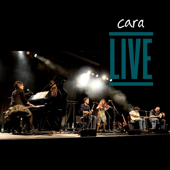 Live - Cara