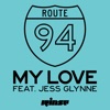 My Love (feat. Jess Glynne) - Single artwork