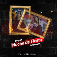 Noche de Fiesta - Single - Bragga & Tania Nava