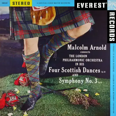 Arnold: 4 Scottish Dances & Symphony No. 3 (Transferred from the Original Everest Records Master Tapes) - London Philharmonic Orchestra