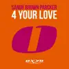 4 Your Love