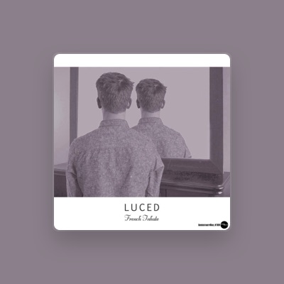 Escucha a Luced, mira videos musicales, lee su biografía, consulta las fechas de las gira y más.