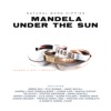 Mandela Under the Sun (The Danish Edition) - Single