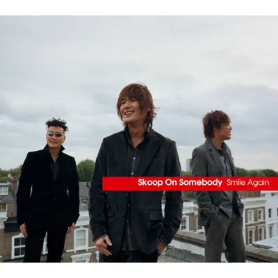 Smile Again - Single - Skoop on Somebody