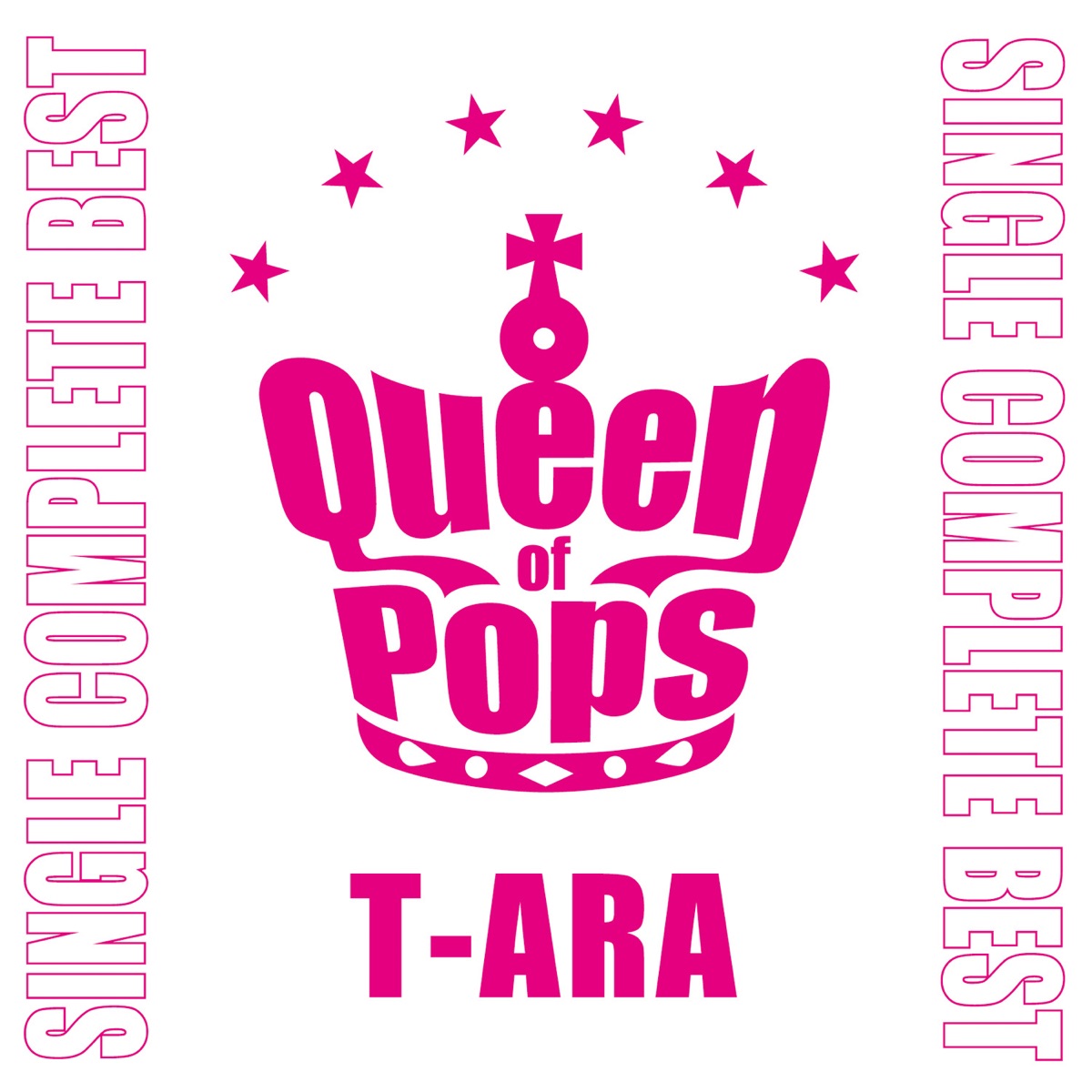T-ARA – T-ARA SINGLE COMPLETE BEST「Queen of Pops」