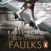 Sebastian Faulks - Paris Echo artwork