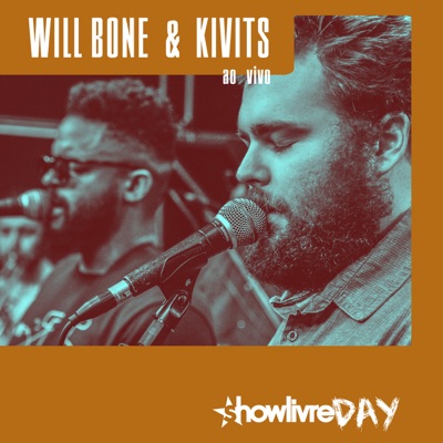 Will Bone & Kivitz no #ShowlivreDay+ (Ao Vivo) - EP