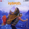 Kedarnath (Original Motion Picture Soundtrack) - EP